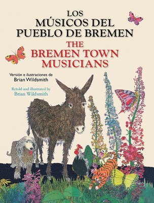 Brian Wildsmith - Los Musicos del Pueblo de Bremen / The Bremen Town Musicians, Häftad