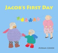 bokomslag Jacob's First Day