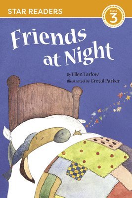 Ellen Tarlow - Friends at Night (Star Readers Edition), Häftad
