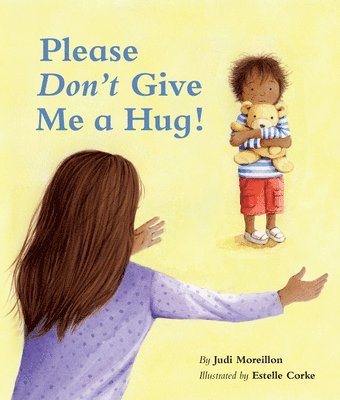 bokomslag Please Don't Give Me a Hug!