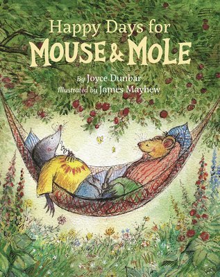 bokomslag Happy Days for Mouse and Mole