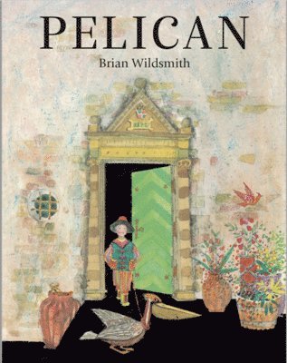 Brian Wildsmith - Pelican, Häftad