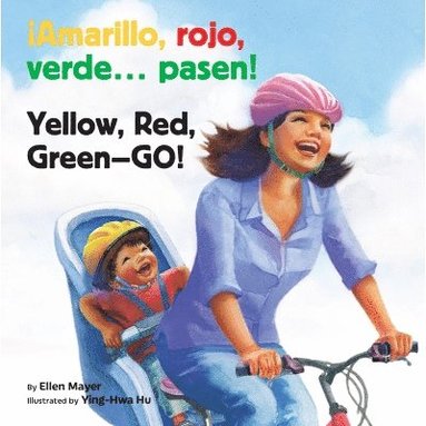 Ellen Mayer - Amarillo, Rojo, Verde... Pasen! / Yellow, Red, Green-- Go!, Kartonnage