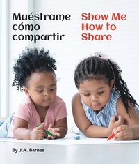 bokomslag Muéstrame Cómo Compartir / Show Me How to Share