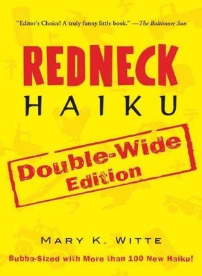 Mary K Witte - Redneck Haiku, Häftad. Tillgänglighet: Tillfälligt slut