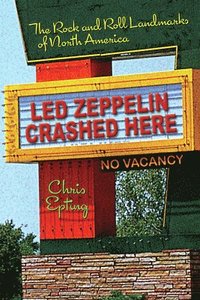 bokomslag Led Zeppelin Crashed Here