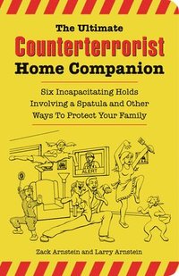 bokomslag The Ultimate Counterterrorist Home Companion