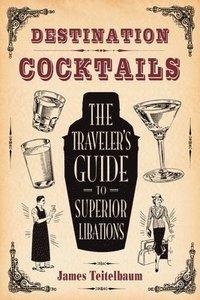 bokomslag Destination: Cocktails