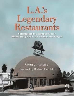 bokomslag L.a.'s Legendary Restaurants