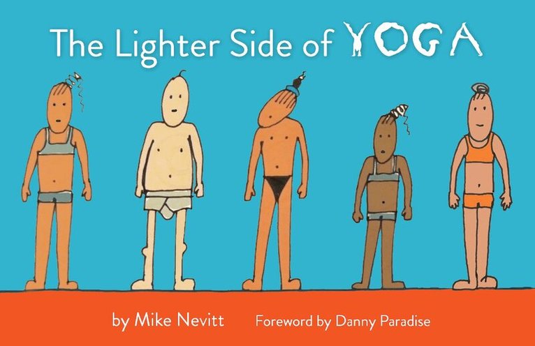 Mike Nevitt - Lighter Side of Yoga, Häftad