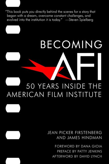 Jean Picker Firstenberg, James Hindman - Becoming AFI, Häftad