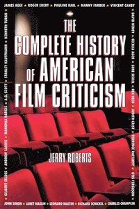 bokomslag The Complete History of American Film Criticism