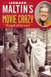 bokomslag Leonard Maltin's Movie Crazy