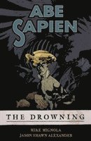 bokomslag Abe Sapien Volume 1: The Drowning