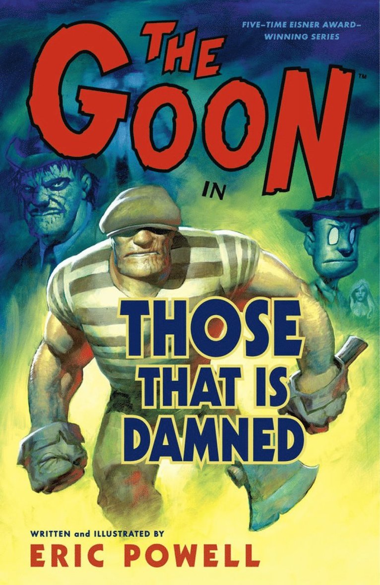 Dark Horse, Eric Powell - Goon: Volume 8: Those That Is Damned, Häftad