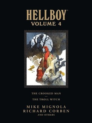 bokomslag Hellboy Library Volume 4: The Crooked Man and The Troll Witch