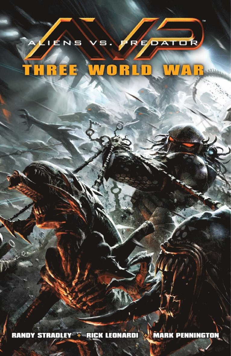 Dark Horse, Randy Stradley - Aliens Vs. Predator: Three World War, Häftad