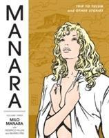 bokomslag The Manara Library Volume 3: Trip To Tulum And Other Stories