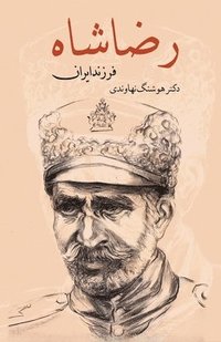 bokomslag Reza Shah, The Son of Iran