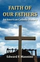 Faith of Our Fathers 1