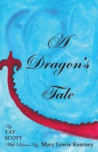 bokomslag A Dragon's Tale