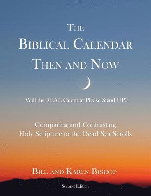 bokomslag The Biblical Calendar Then and Now