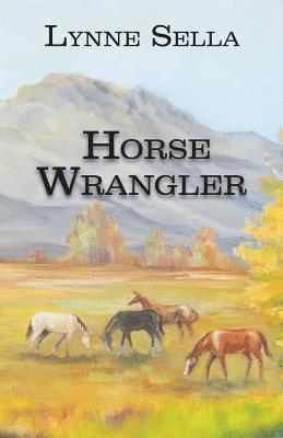Horse Wrangler 1
