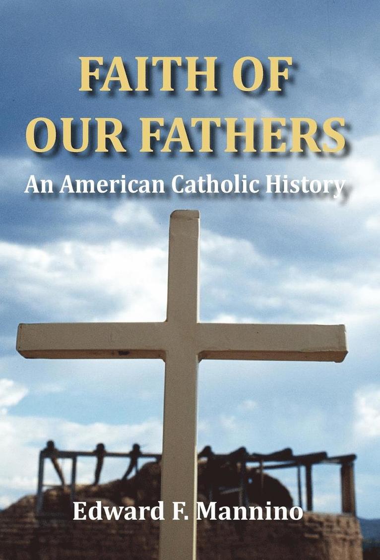 Faith of Our Fathers 1