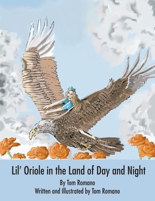 bokomslag Lil' Oriole in the Land of Day and Night