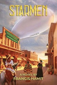 bokomslag STARMEN A Novel by Francis Hamit