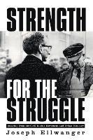 Strength for the Struggle 1