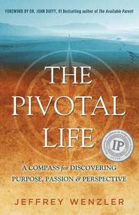 bokomslag The Pivotal Life