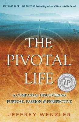 bokomslag The Pivotal Life