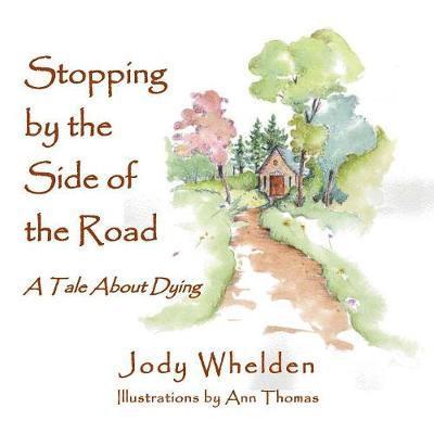 Jody Whelden - Stopping By the Side of the Road, Häftad. Tillgänglighet: Lägg i varukorg