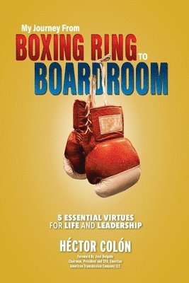 bokomslag My Journey from Boxing Ring to Boardroom