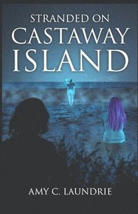 bokomslag Stranded on Castaway Island