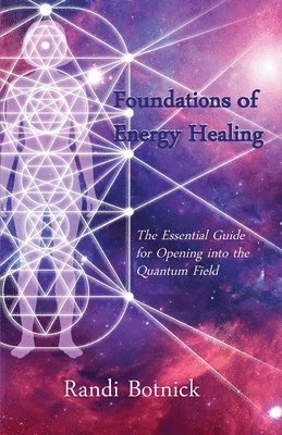 bokomslag Foundations of Energy Healing