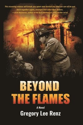 Gregory Lee Renz - Beyond the Flames (PB), Häftad