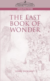 bokomslag The Last Book of Wonder