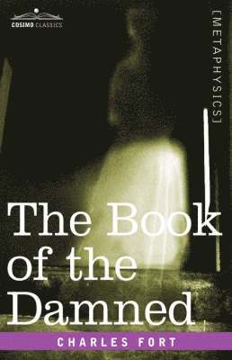 Charles H Fort, Charles H. Fort - Book of the Damned, Häftad