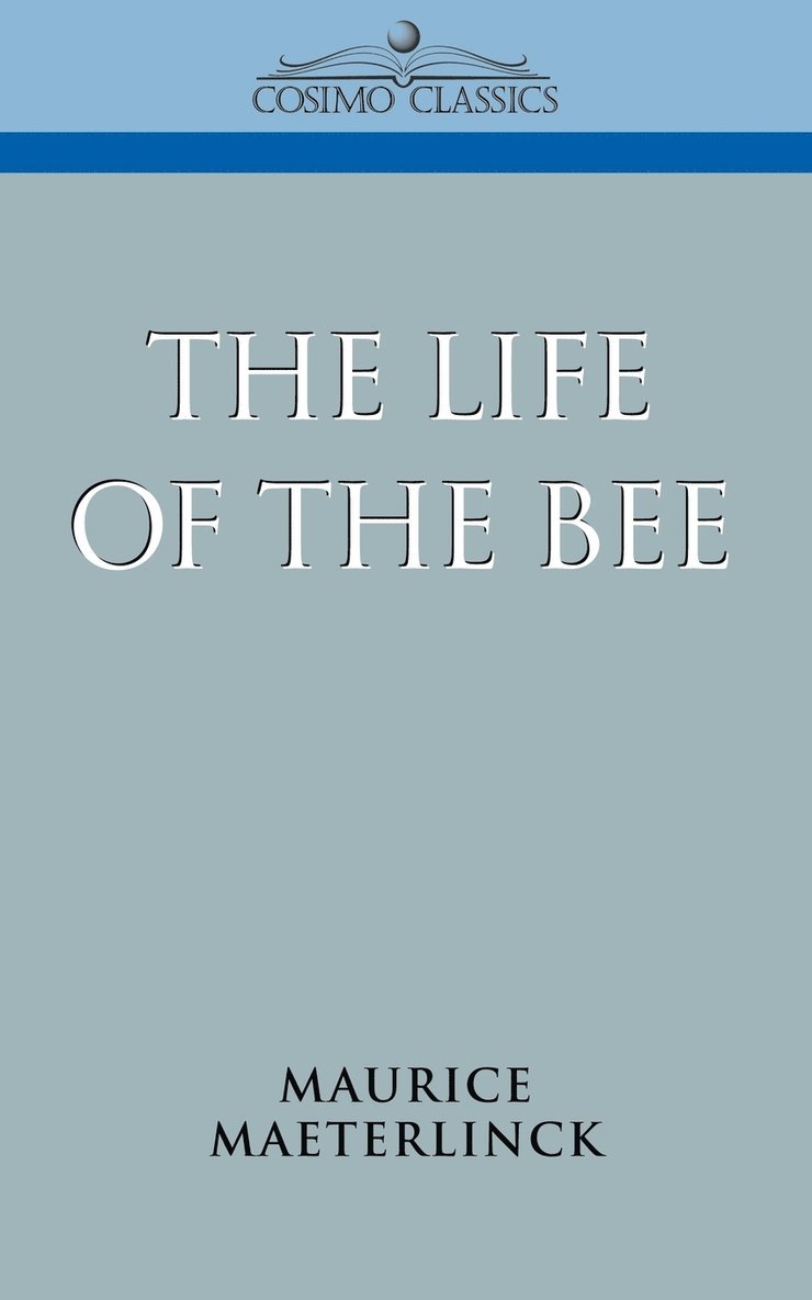 Life of the Bee