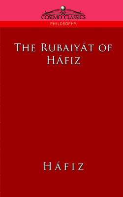 bokomslag The Rubaiyat of Hafiz