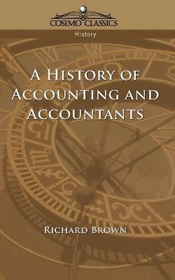 Richard Brown - History of Accounting and Accountants, Häftad