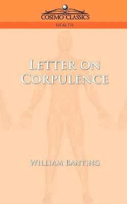 Letter on Corpulence 1