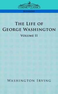 bokomslag Life of George Washington - Volume II