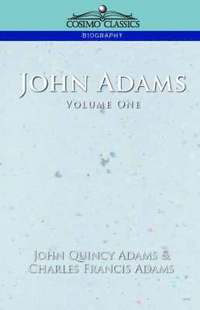 bokomslag John Adams Vol. 1