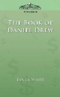 bokomslag The Book of Daniel Drew