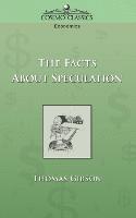 The Facts about Speculation