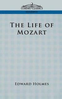 bokomslag The Life of Mozart