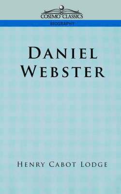 Henry Cabot Lodge - Daniel Webster, Häftad